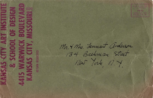 Kansas City Art Institute & School of Design, 4415 Warwick Boulevard, Kansas City, Missouri, 64111, addressed to Mr. & Mrs. Lennart Anderson, 134 Beekman Street, New York, NY